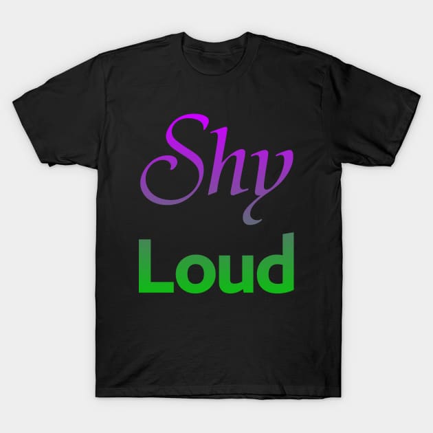 Shy Loud T-Shirt by Dalekboy